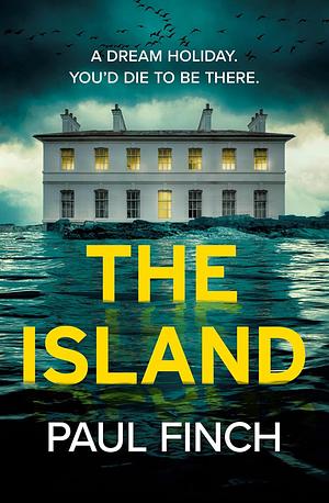 The Island by Paul Finch