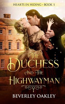 The Duchess and the Highwayman by Beverley Oakley