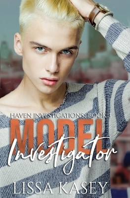 Model Investigator by Lissa Kasey