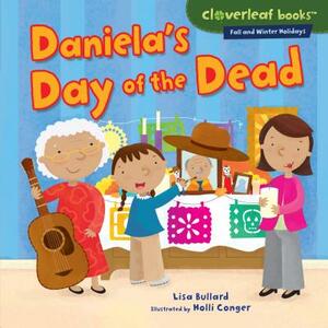 Daniela's Day of the Dead by Lisa Bullard