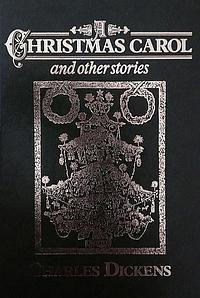 Christmas Carol And Other Stories by Charles Dickens, Charles Dickens