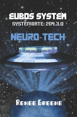 Neuro-Tech by Renee Greene