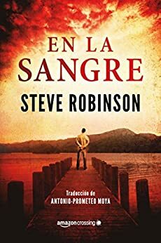 En la sangre by Steve Robinson