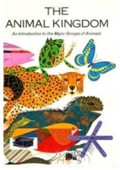 The Animal Kingdom - An Introduction to the Major Groups of Animals by Charley Harper, George S. Fichter