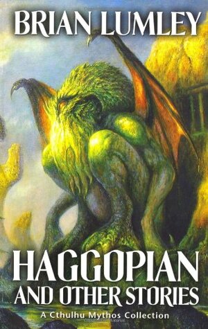 Haggopian And Other Stories by Brian Lumley