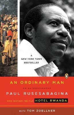 An Ordinary Man by Paul Rusesabagina, Tom Zoellner