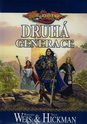 Druhá generace by Margaret Weis, Todd Lockwood, Kateřina Niklová