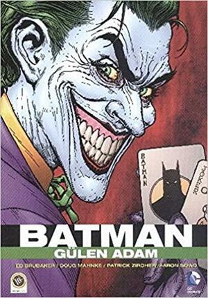 Batman: Gülen Adam by Ed Brubaker