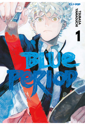 Blue Period, Vol. 1 by Tsubasa Yamaguchi