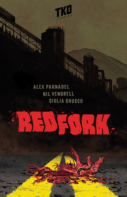 Redfork by Alex Paknadel, Nil Vendrell, Giulia Brusco