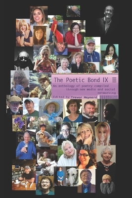 The Poetic Bond IX by Helen H. Moore, Henry Bladon, Trevor Maynard