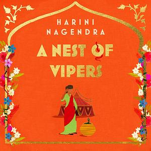 A Nest of Vipers by Harini Nagendra