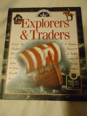 Explorers and Traders by Anne Millard