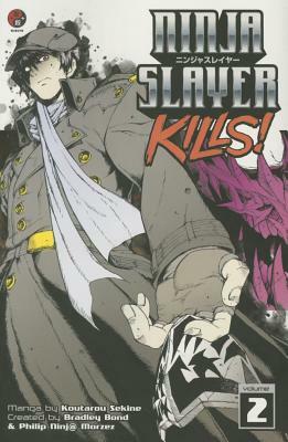 Ninja Slayer Kills, Volume 2 by Koutarou Sekine