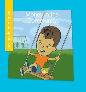 Money in the Community by Jennifer Colby