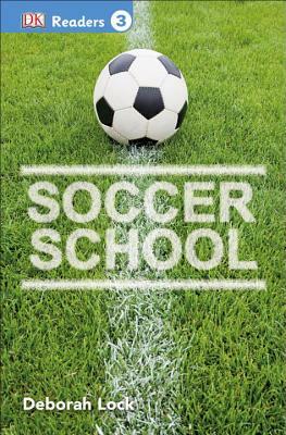Soccer School by D.K. Publishing