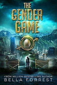 The Gender Game by Bella Forrest