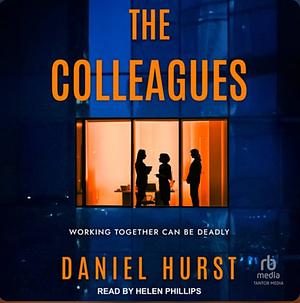 The Colleagues by Daniel Hurst