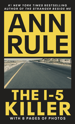 The I-5 Killer by Ann Rule