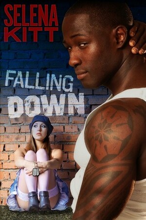 Falling Down by Selena Kitt