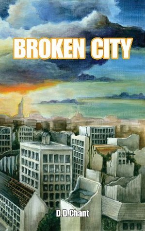 Broken City by D.D. Chant