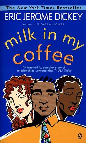 Milk in My Coffee by Eric Jerome Dickey