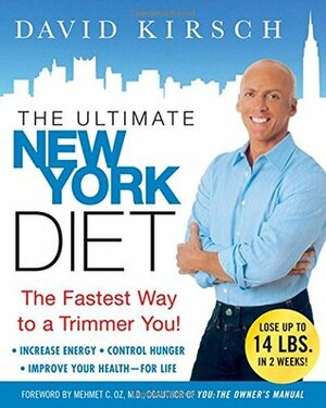 The Ultimate New York Diet by Mehmet C. Oz, David Kirsch