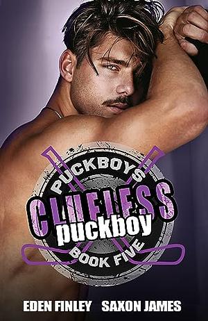 Clueless Puckboy by Saxon James, Eden Finley