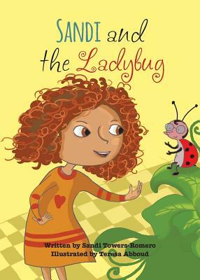 Sandi and the Ladybug by Sandi Towers-Romero