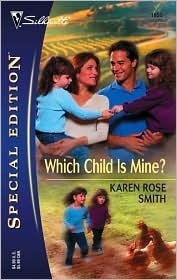Which Child Is Mine? by Karen Rose Smith