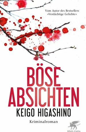 Böse Absichten by Keigo Higashino