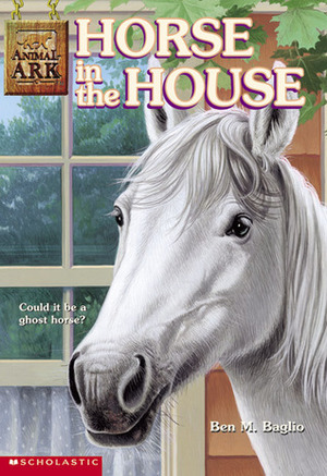 Horse in the House by Jenny Gregory, Ben M. Baglio