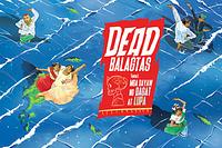 Dead Balagtas Tomo 1: Mga Sayaw ng Dagat at Lupa by Emiliana Kampilan