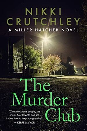 The Murder Club (Miller Hatcher #2) by Nikki Crutchley