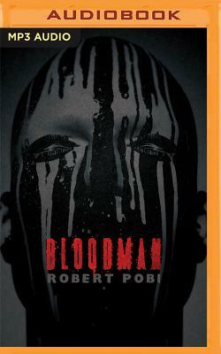 Bloodman by Robert Pobi