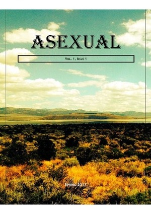 The Asexual (#1) by Maribel C. Pagan, Shunya Ta, Michael Paramo, Shannon O. Sawyer, Moira Armstrong, Amanda Amos, Kenyatta Jean-Paul Garcia, Gregory Morrison