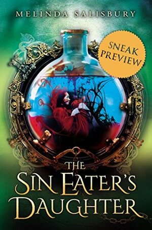 The Sin Eater's Daughter: Free Preview Edition by Melinda Salisbury