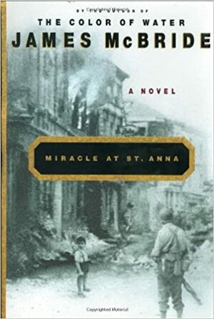 Miracle at St. Anna by James McBride