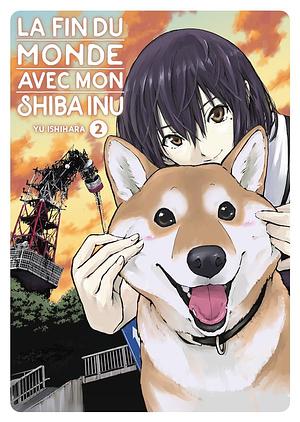 La fin du monde avec mon Shiba Inu, Vol. 2 by Yu Ishihara