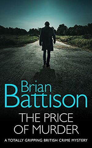 The Price of Murder by Brian Battison