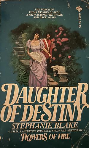 Daughter of Destiny by Stephanie Blake