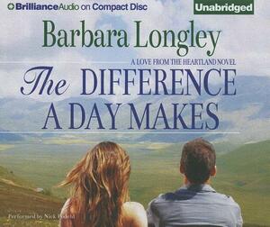 The Difference a Day Makes by Barbara Longley