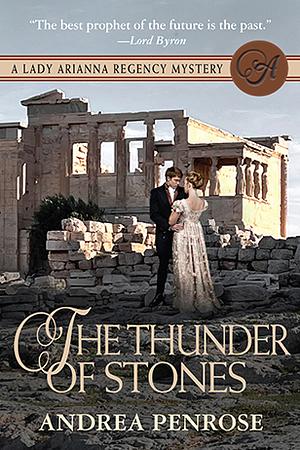 The Thunder of Stones by Andrea Penrose