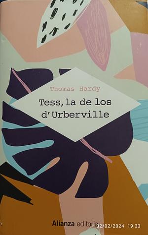 Tess, la de los d'Urbervilles by Thomas Hardy