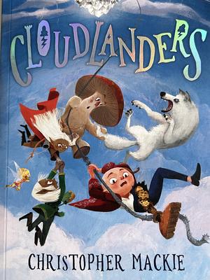 Cloudlanders by Christopher Mackie