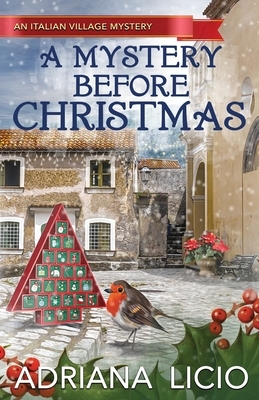 A Mystery Before Christmas by Adriana Licio