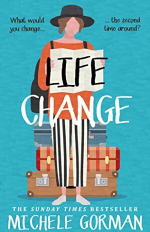 Life Change by Michele Gorman