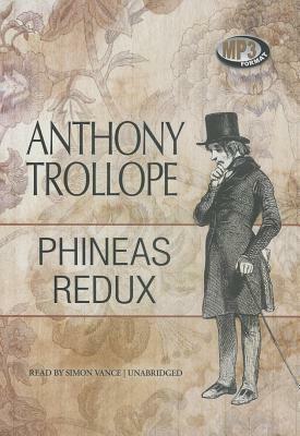 Phineas Redux by Anthony Trollope