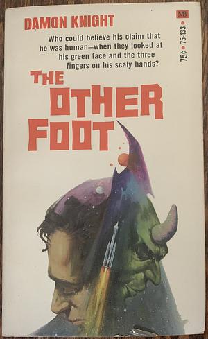 The Other Foot by Damon Knight