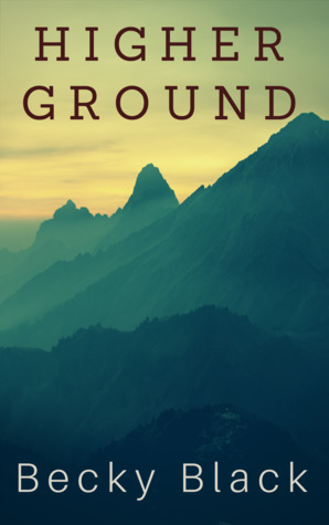 Higher Ground by Becky Black